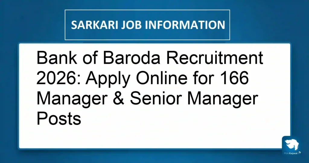 Bank of Baroda Recruitment 2026: Apply Online for 166 Manager & Senior Manager Posts