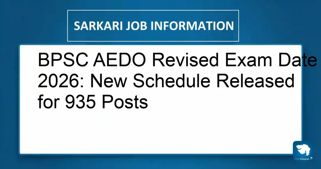 BPSC AEDO Revised Exam Date 2026: New Schedule Released for 935 Posts