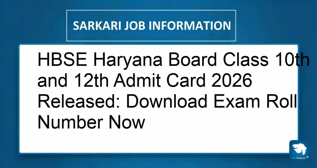 HBSE Haryana Board Class 10th and 12th Admit Card 2026 Released: Download Exam Roll Number Now