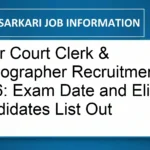 Hisar Court Clerk & Stenographer Recruitment 2026: Exam Date and Eligible Candidates List Out