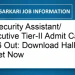 IB Security Assistant/ Executive Tier-II Admit Card 2026 Out: Download Hall Ticket Now