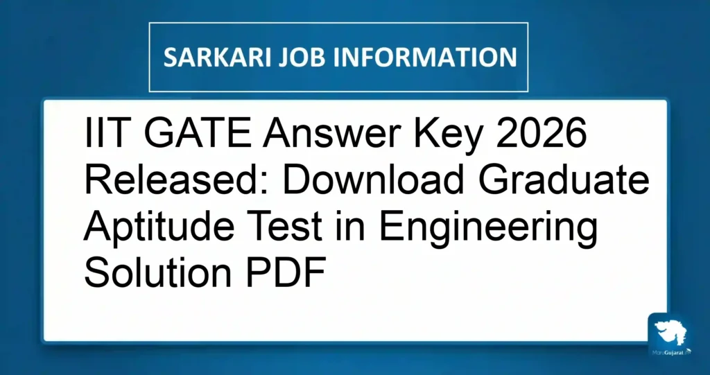 IIT GATE Answer Key 2026 Released: Download Graduate Aptitude Test in Engineering Solution PDF
