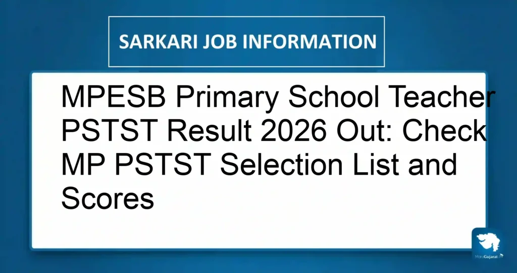 MPESB Primary School Teacher PSTST Result 2026 Out: Check MP PSTST Selection List and Scores
