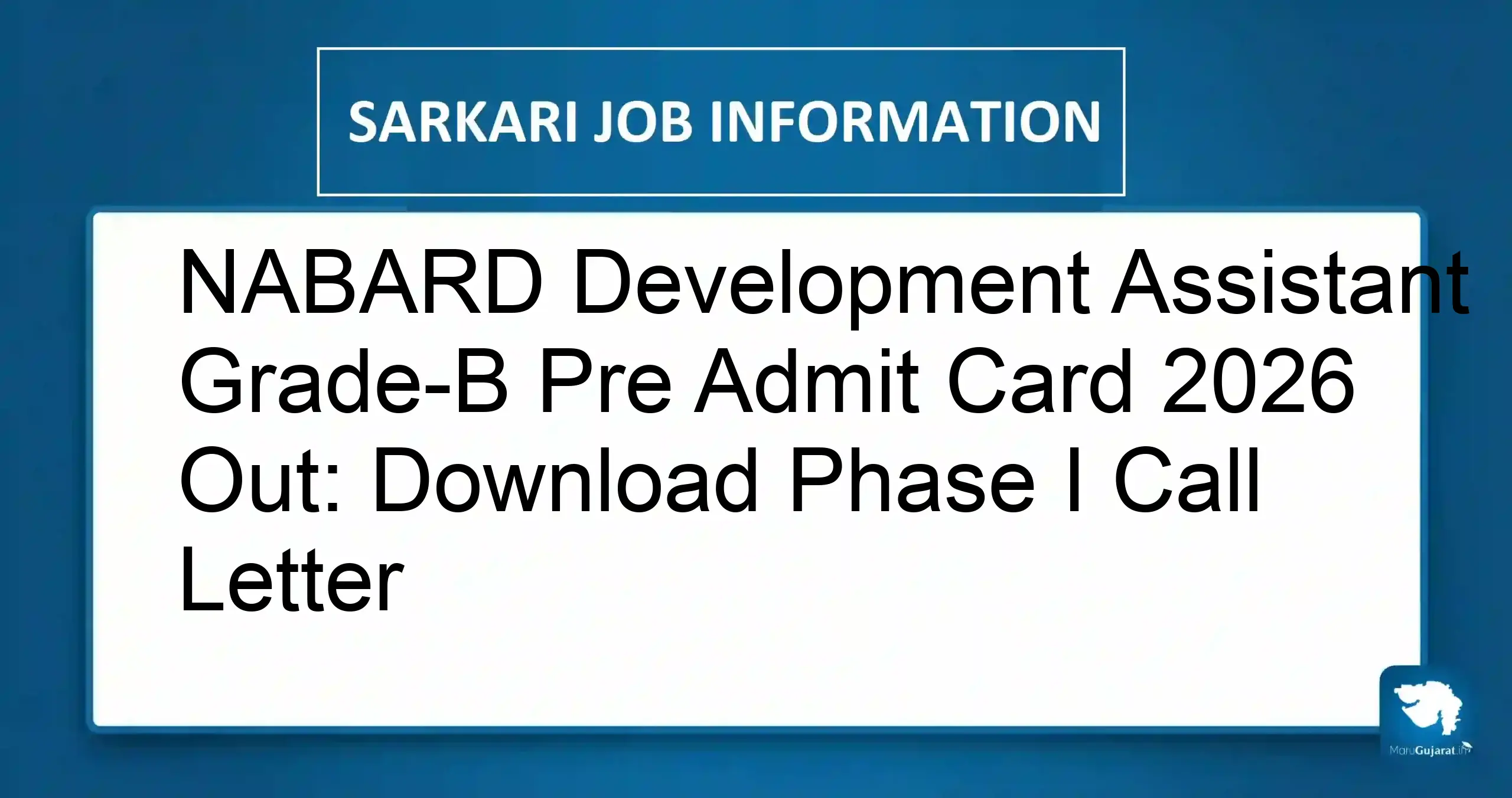 NABARD Development Assistant Grade-B Pre Admit Card 2026
