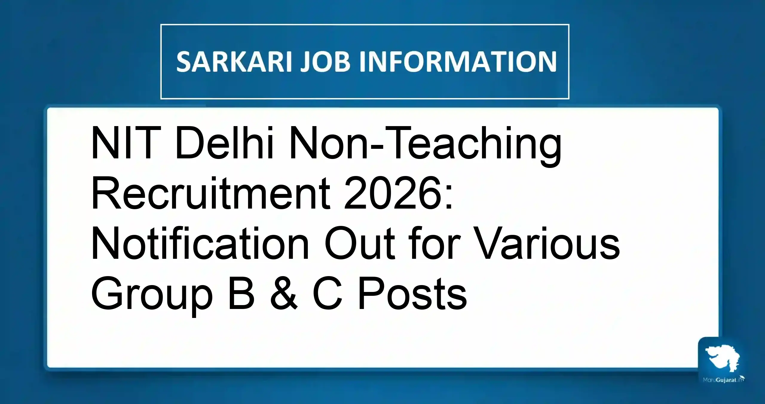 NIT Delhi Non-Teaching Recruitment 2026