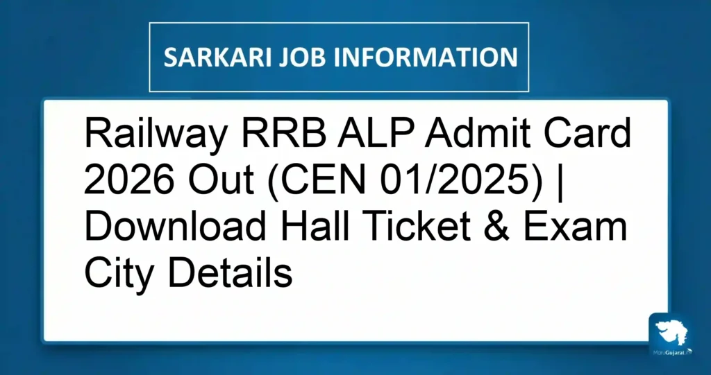 Railway RRB ALP Admit Card 2026 Out (CEN 01/2025) | Download Hall Ticket & Exam City Details