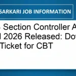 RRB Section Controller Admit Card 2026 Released: Download Hall Ticket for CBT