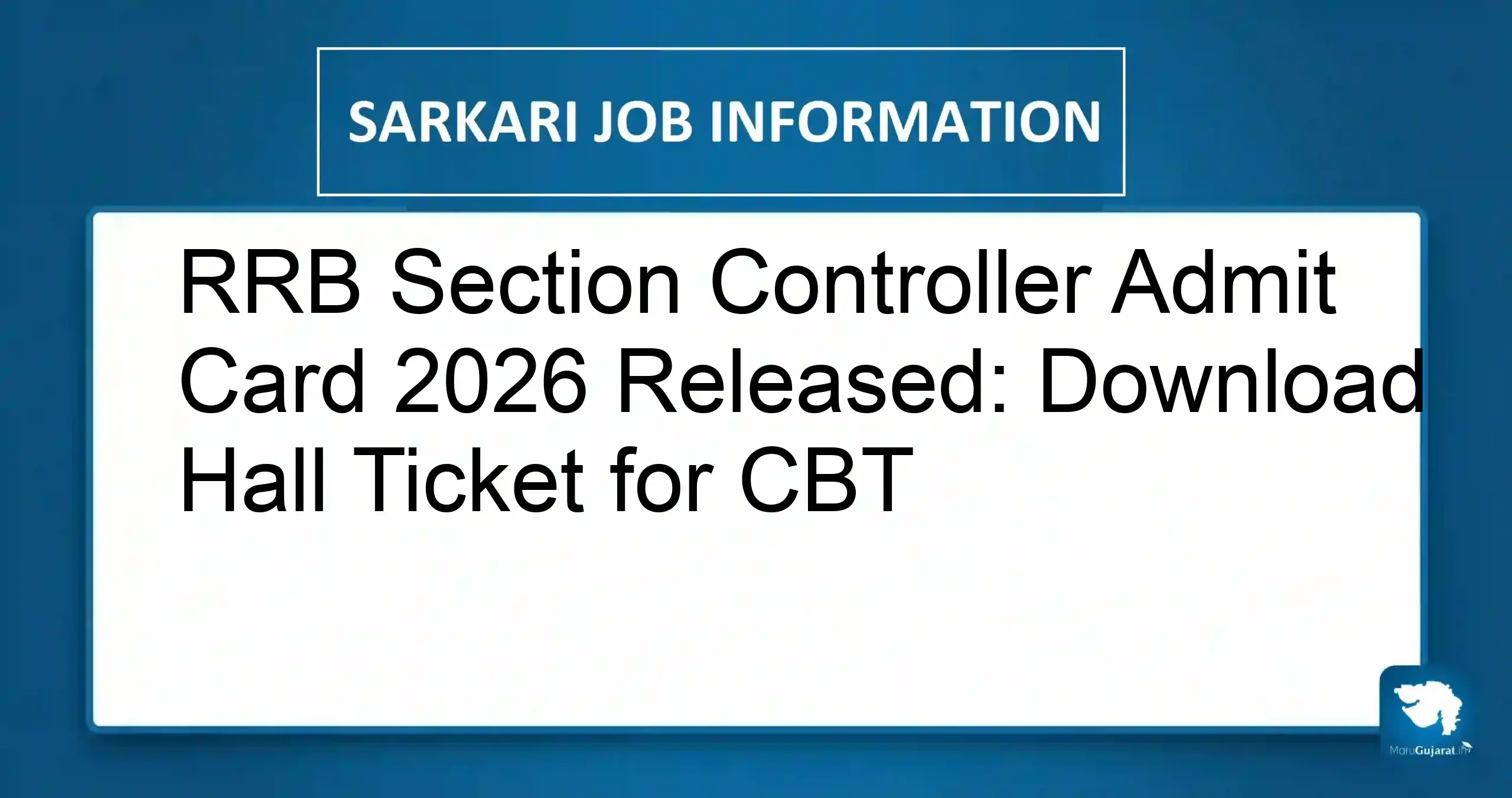 RRB Section Controller Admit Card 2026