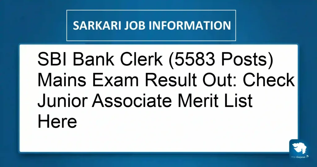 SBI Bank Clerk (5583 Posts) Mains Exam Result Out: Check Junior Associate Merit List Here