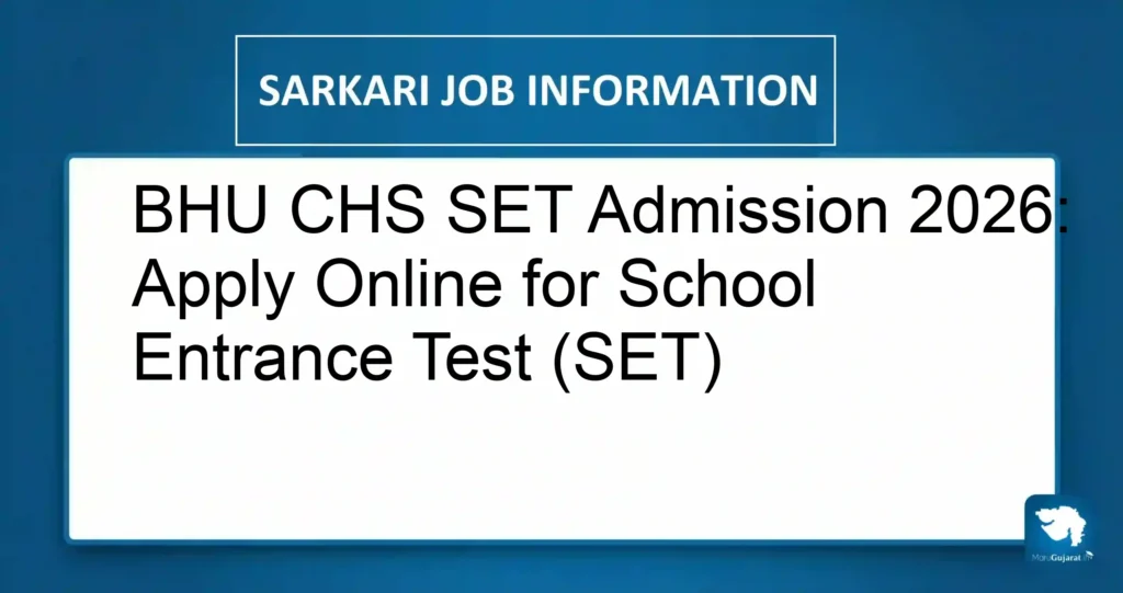 BHU CHS SET Admission 2026: Apply Online for School Entrance Test (SET)