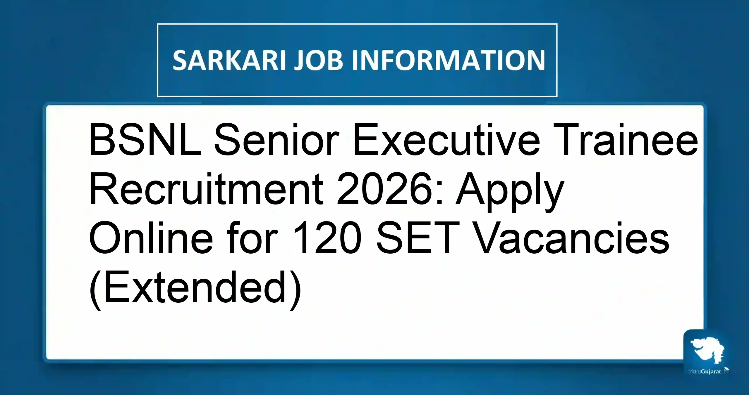 BSNL Senior Executive Trainee Recruitment 2026