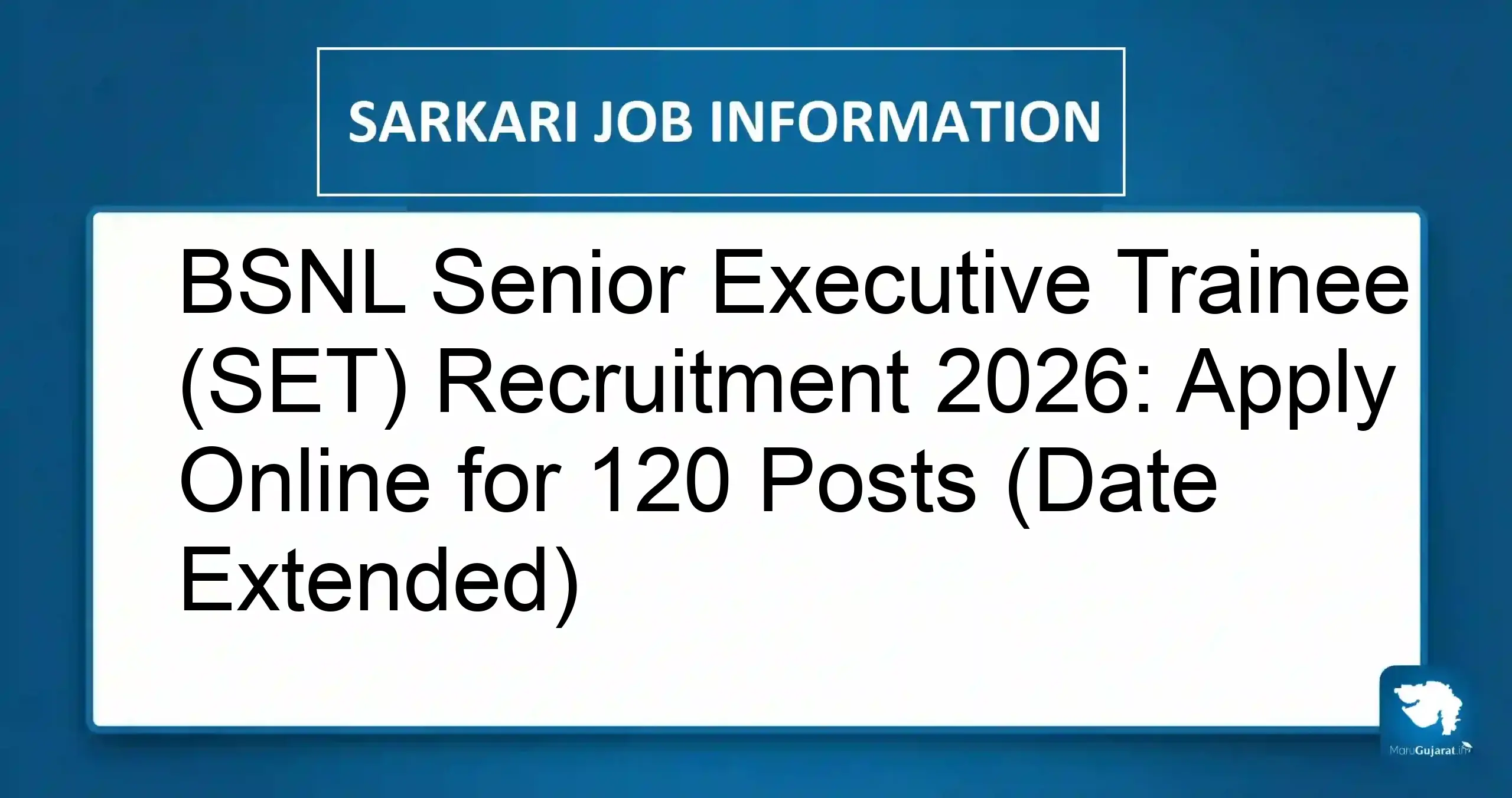 BSNL Senior Executive Trainee Recruitment 2026