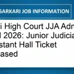 Delhi High Court JJA Admit Card 2026: Junior Judicial Assistant Hall Ticket Released