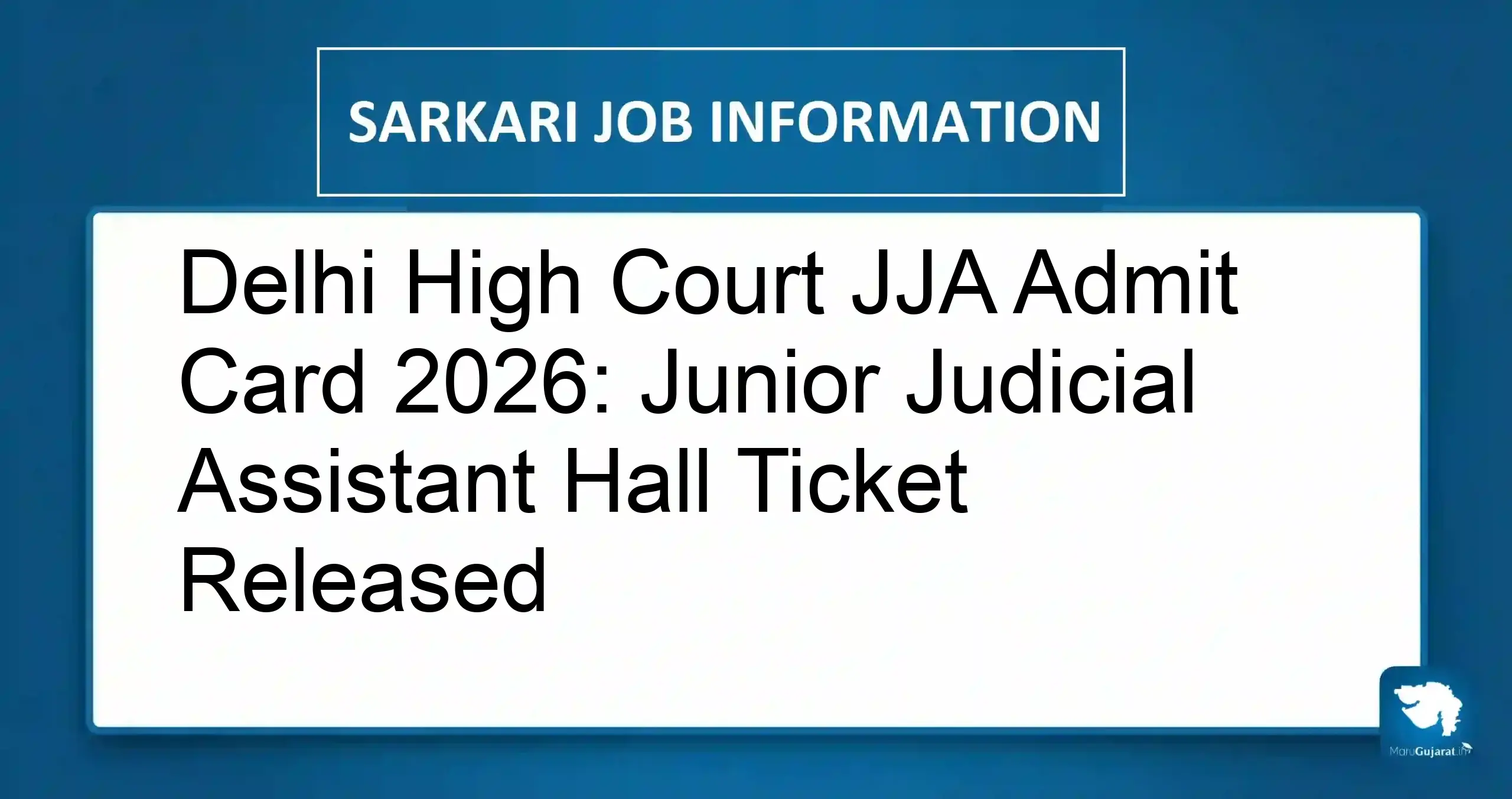 Delhi High Court JJA Admit Card 2026