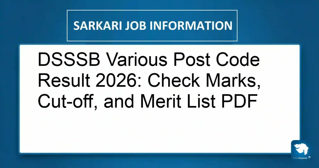 DSSSB Various Post Code Result 2026: Check Marks, Cut-off, and Merit List PDF