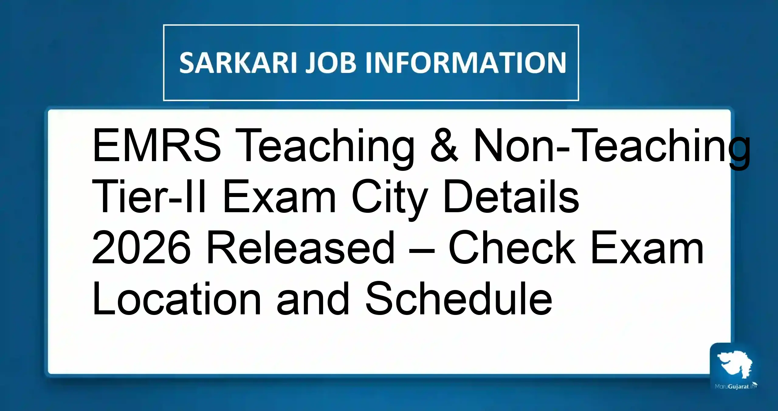 EMRS Tier-II Exam City Details 2026