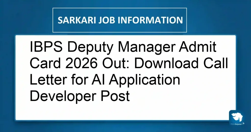 IBPS Deputy Manager Admit Card 2026 Out: Download Call Letter for AI Application Developer Post