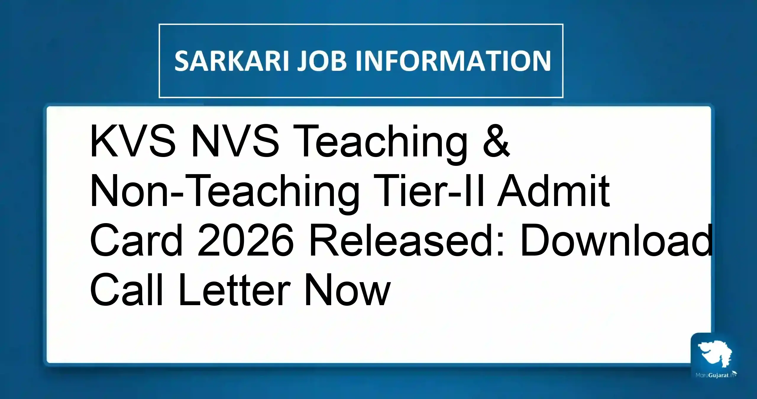 KVS NVS Tier-II Admit Card 2026