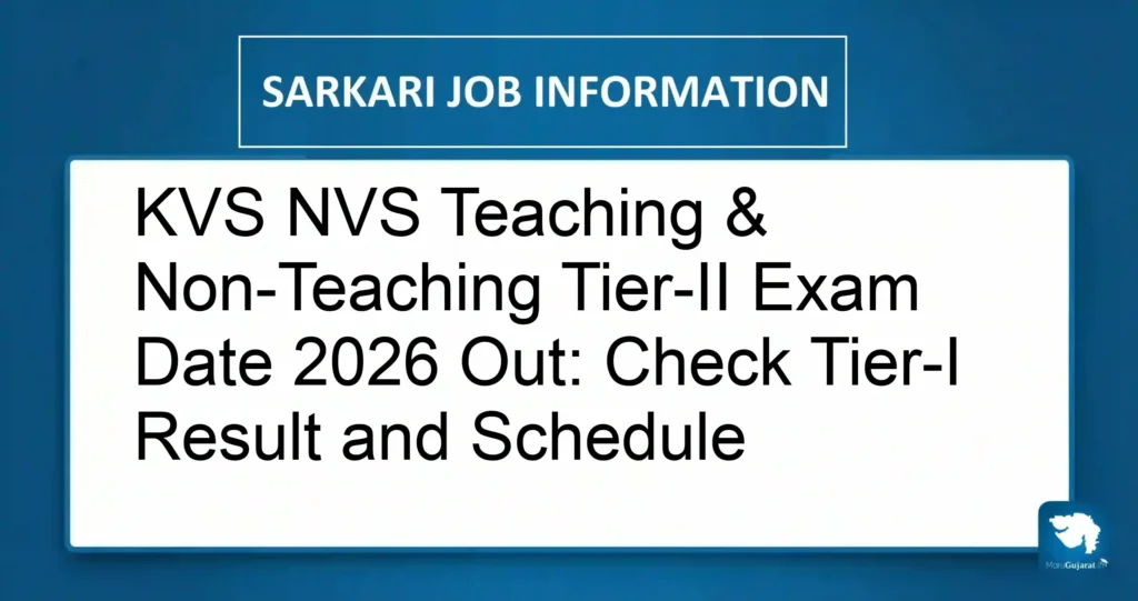 KVS NVS Teaching & Non-Teaching Tier-II Exam Date 2026 Out: Check Tier-I Result and Schedule