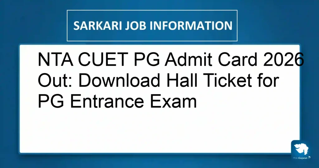NTA CUET PG Admit Card 2026 Out: Download Hall Ticket for PG Entrance Exam