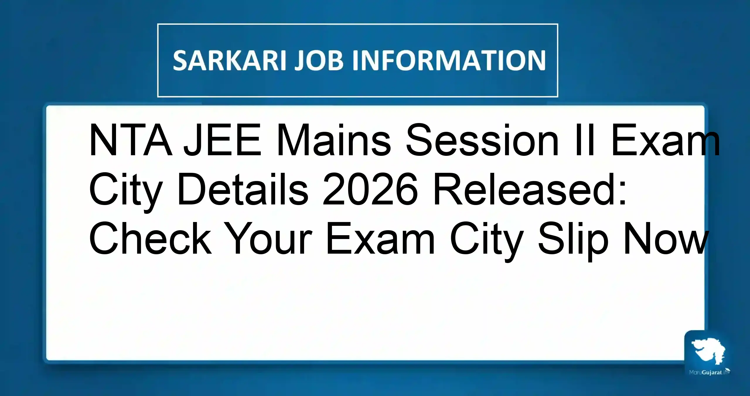 NTA JEE Mains Session II Exam City Details 2026