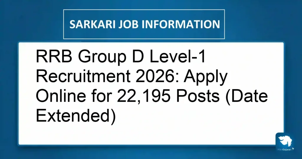 RRB Group D Level-1 Recruitment 2026: Apply Online for 22,195 Posts (Date Extended)
