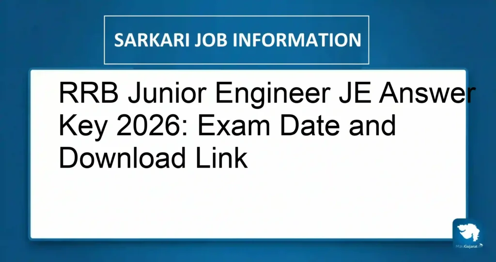 RRB Junior Engineer JE Answer Key 2026: Exam Date and Download Link