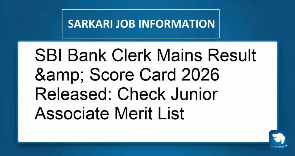 SBI Bank Clerk Mains Result & Score Card 2026 Released: Check Junior Associate Merit List