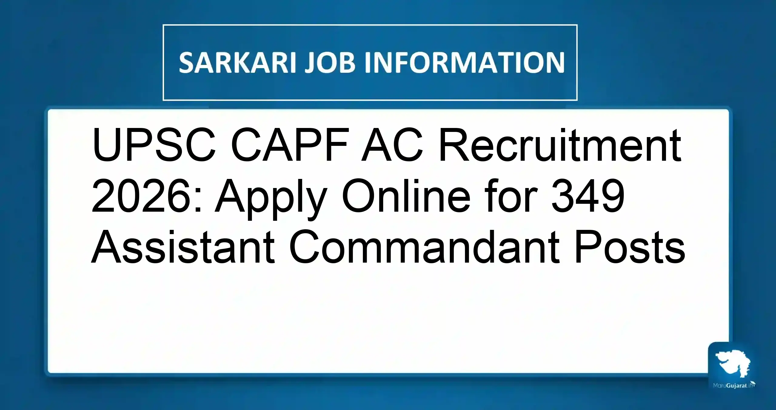 UPSC CAPF AC Recruitment 2026