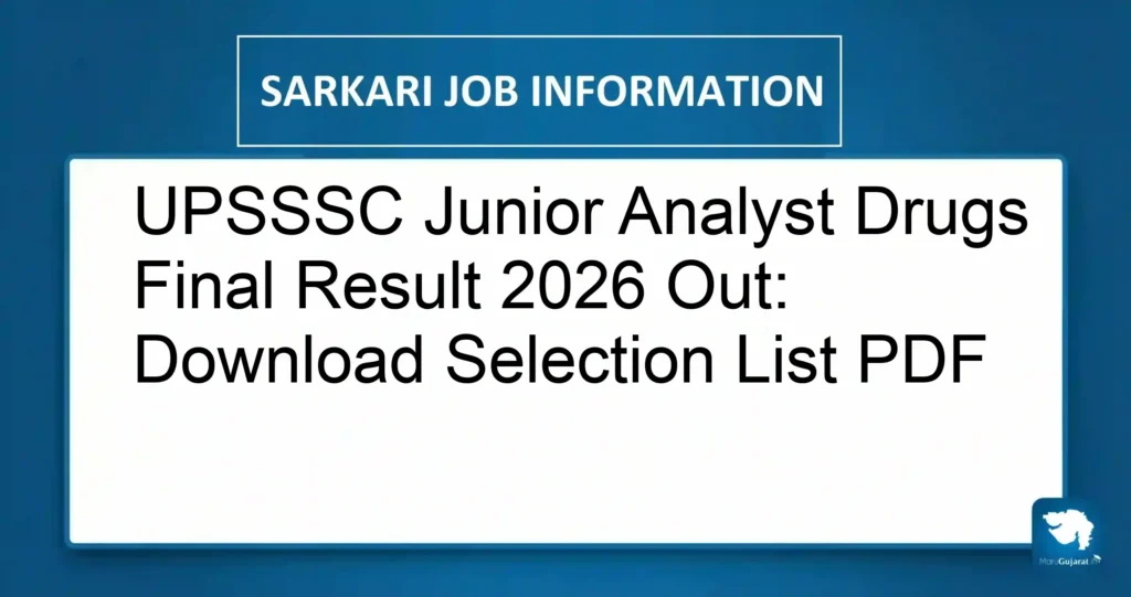 UPSSSC Junior Analyst Drugs Final Result 2026 Out: Download Selection List PDF